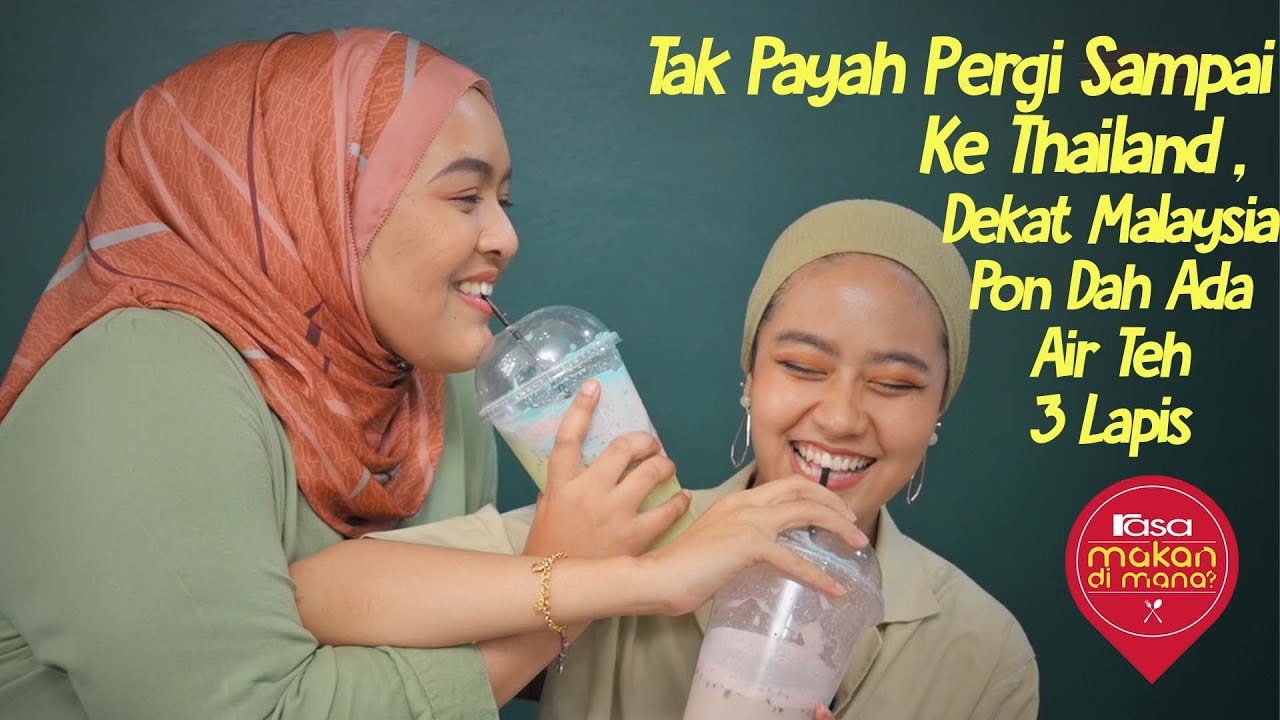 Air 3 Lapis Thai Yang Viral Kini Di Malaysia | Nom Cha KL