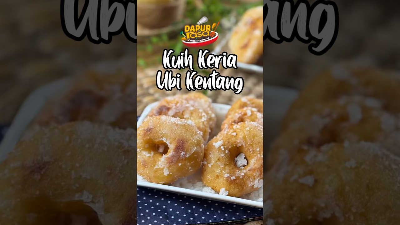 Kuih Keria Kentang Lembut Gebu, Sekali Makan Melekat di Hati!
