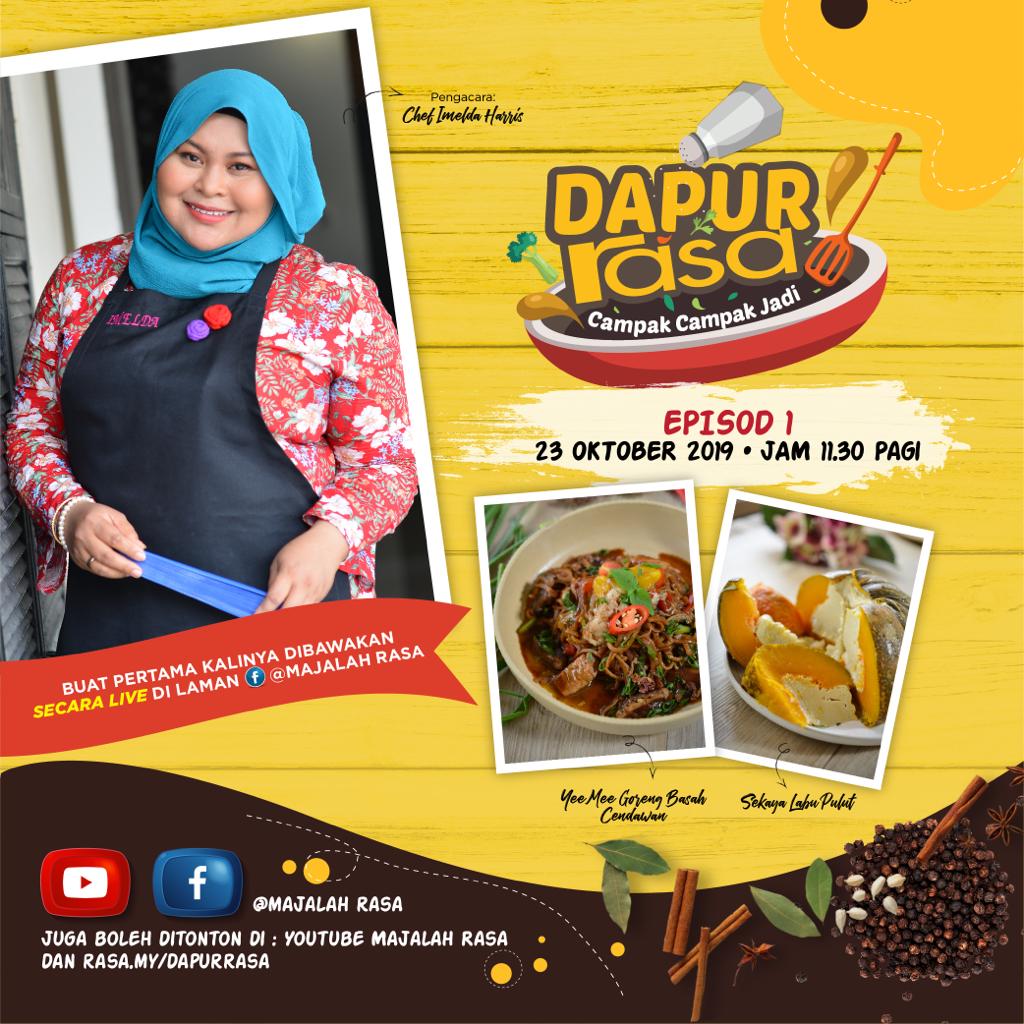 Dapur Rasa: Campak-Campak Jadi Episod 1 – Resipi Yee Mee Goreng Cendawan & Sekaya Labu Pulut.