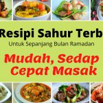Koleksi Menu Sahur Terbaik Untuk 30 Hari Ramadan